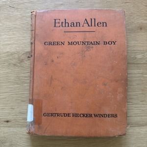 Ethan Allen Green Mountain Boy by Gertrude Hecker Winders 1954